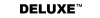 DELUXE